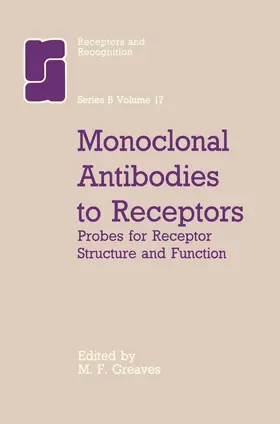 Greaves |  Monoclonal Antibodies to Receptors | Buch |  Sack Fachmedien