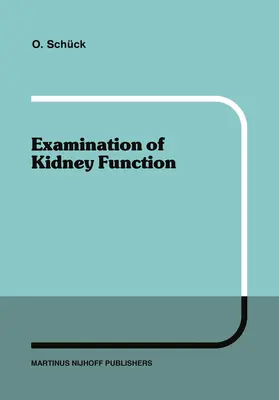 Schück |  Examination of Kidney Function | Buch |  Sack Fachmedien