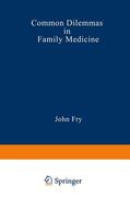 Fry |  Common Dilemmas in Family Medicine | Buch |  Sack Fachmedien