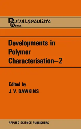 Dawkins |  Developments in Polymer Characterisation | Buch |  Sack Fachmedien