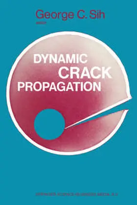 Sih | Proceedings of an international conference on Dynamic Crack Propagation | E-Book | www.sack.de