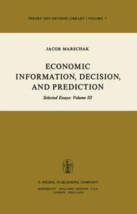 Marschak |  Economic Information, Decision, and Prediction | eBook | Sack Fachmedien