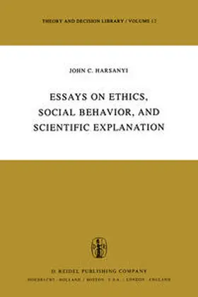 Harsanyi |  Essays on Ethics, Social Behaviour, and Scientific Explanation | eBook | Sack Fachmedien
