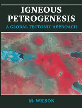 Wilson | Igneous Petrogenesis | E-Book | www.sack.de