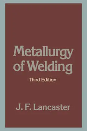 Lancaster |  Metallurgy of Welding | eBook | Sack Fachmedien