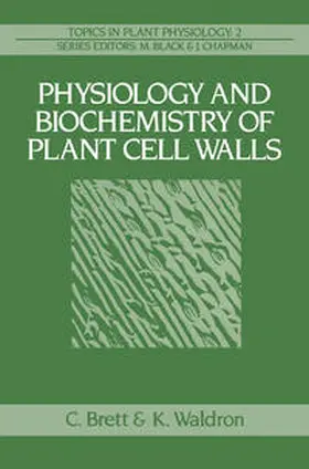 Brett / Waldron |  Physiology and Biochemistry of Plant Cell Walls | eBook | Sack Fachmedien