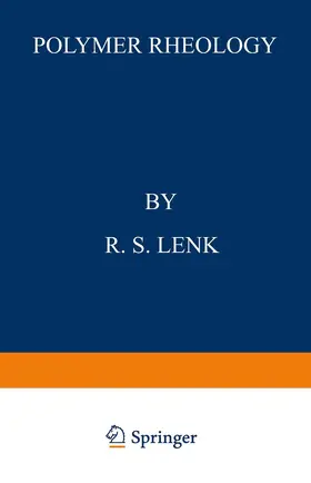 Lenk | Polymer Rheology | Buch | 978-94-010-9668-3 | sack.de