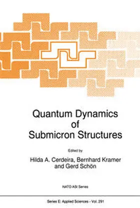 Cerdeira / Kramer / Schön |  Quantum Dynamics of Submicron Structures | eBook | Sack Fachmedien