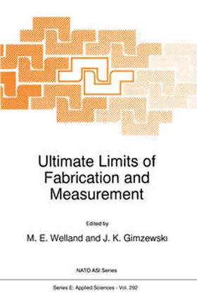 Welland / Gimzewski | Ultimate Limits of Fabrication and Measurement | E-Book | sack.de