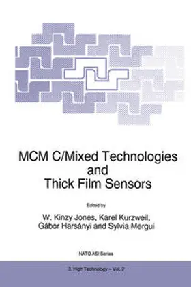 Jones / Kurzweil / Harsányi |  MCM C/Mixed Technologies and Thick Film Sensors | eBook | Sack Fachmedien