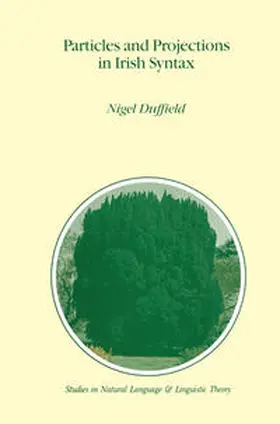Duffield |  Particles and Projections in Irish Syntax | eBook | Sack Fachmedien