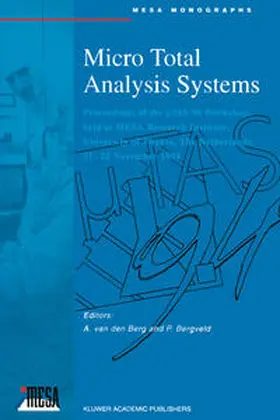 van den Berg / Bergveld | Micro Total Analysis Systems | E-Book | www.sack.de