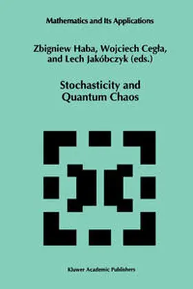 Haba / Cegla / Jakóbczyk | Stochasticity and Quantum Chaos | E-Book | sack.de