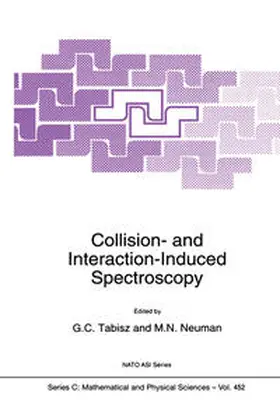 Tabisz / Neuman |  Collision- and Interaction-Induced Spectroscopy | eBook | Sack Fachmedien