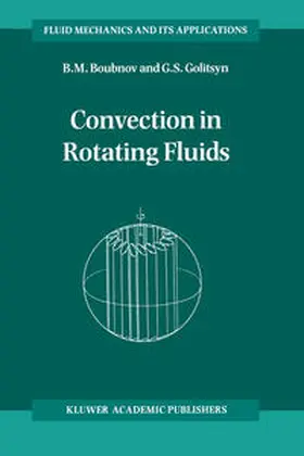 Boubnov / Golitsyn |  Convection in Rotating Fluids | eBook | Sack Fachmedien