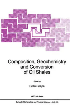 Snape | Composition, Geochemistry and Conversion of Oil Shales | E-Book | www.sack.de
