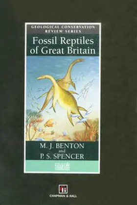 Benton / Spencer | Fossil Reptiles of Great Britain | E-Book | www.sack.de