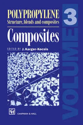 Karger-Kocsis |  Polypropylene Structure, blends and Composites | eBook | Sack Fachmedien