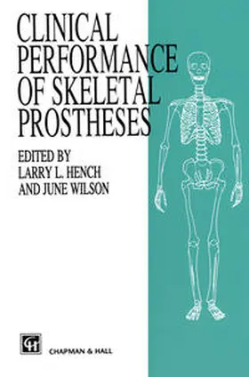 Wilson / Hench | Clinical Performance of Skeletal Prostheses | E-Book | sack.de