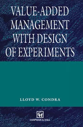 Condra | Value-added Management with Design of Experiments | E-Book | www.sack.de