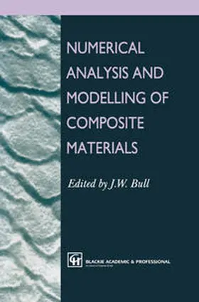 Bull | Numerical Analysis and Modelling of Composite Materials | E-Book | www.sack.de