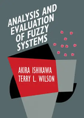 Ishikawa / Wilson | Analysis and Evaluation of Fuzzy Systems | E-Book | sack.de