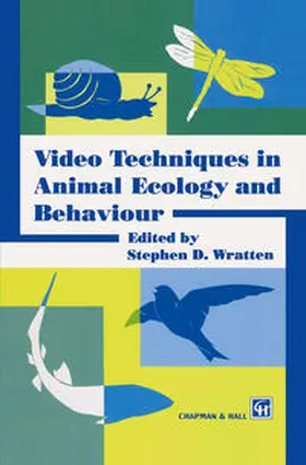 Wratten |  Video Techniques in Animal Ecology and Behaviour | eBook | Sack Fachmedien