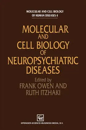 Owen / Itzhaki | Molecular and Cell Biology of Neuropsychiatric Diseases | E-Book | www.sack.de