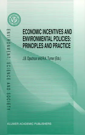 Opschoor / Turner |  Economic Incentives and Environmental Policies | eBook | Sack Fachmedien