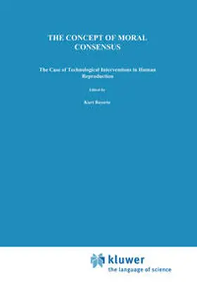 Bayertz |  The Concept of Moral Consensus | eBook | Sack Fachmedien