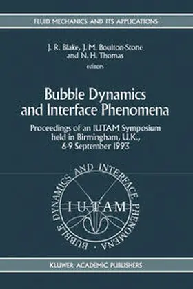 Blake / Boulton-Stone / Thomas | Bubble Dynamics and Interface Phenomena | E-Book | www.sack.de