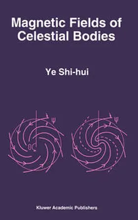 Magnetic Fields of Celestial Bodies | E-Book | www.sack.de