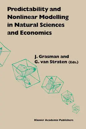 Grasman / van Straten | Predictability and Nonlinear Modelling in Natural Sciences and Economics | E-Book | sack.de