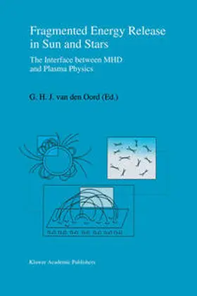 van den Oord | Fragmented Energy Release in Sun and Stars | E-Book | sack.de