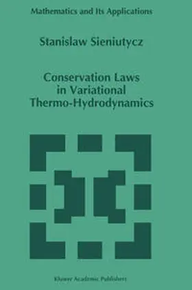 Sieniutycz | Conservation Laws in Variational Thermo-Hydrodynamics | E-Book | sack.de