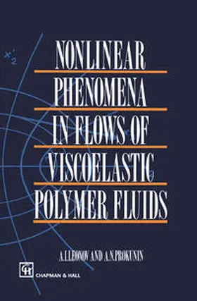 Leonov / Prokunin | Nonlinear Phenomena in Flows of Viscoelastic Polymer Fluids | E-Book | sack.de