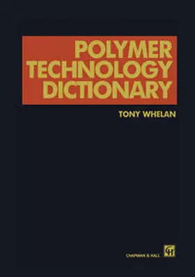 Whelan | Polymer Technology Dictionary | E-Book | www.sack.de
