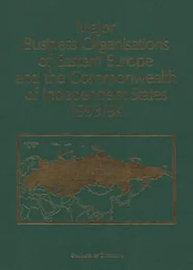 Bricault / Murphy / Daniel |  Major Business Organisations of Eastern Europe and the Commonwealth of Independent States 1993/94 | eBook | Sack Fachmedien