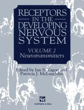 Zagon / McLaughlin | Receptors in the Developing Nervous System | E-Book | www.sack.de
