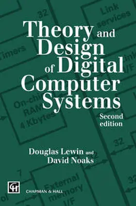 Lewin / Noakes |  Theory and Design of Digital Computer Systems | eBook | Sack Fachmedien