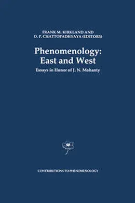 Kirkland / Chattopadhyaya |  Phenomenology: East and West | eBook | Sack Fachmedien