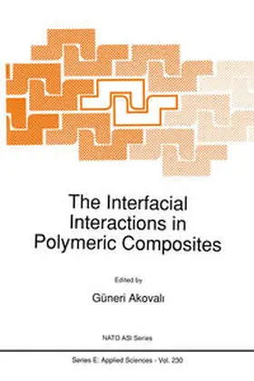 Akovali |  The Interfacial Interactions in Polymeric Composites | eBook | Sack Fachmedien