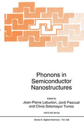 Leburton / Pascual / Sotomayor Torres | Phonons in Semiconductor Nanostructures | E-Book | www.sack.de