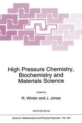 Winter / Jonas | High Pressure Chemistry, Biochemistry and Materials Science | E-Book | sack.de