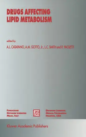 Catapano / Gotto Jr. / Smith |  Drugs Affecting Lipid Metabolism | eBook | Sack Fachmedien