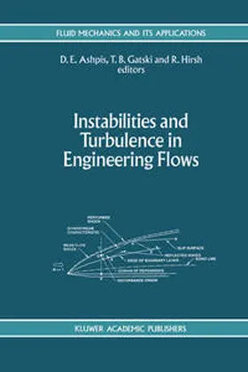 Ashpis / Gatski / Hirsh |  Instabilities and Turbulence in Engineering Flows | eBook | Sack Fachmedien