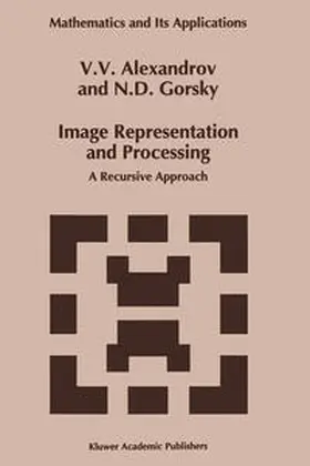Alexandrov / Gorsky | Image Representation and Processing | E-Book | sack.de
