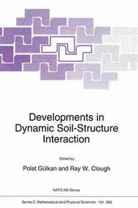 Gülkan / Clough | Developments in Dynamic Soil-Structure Interaction | E-Book | www.sack.de