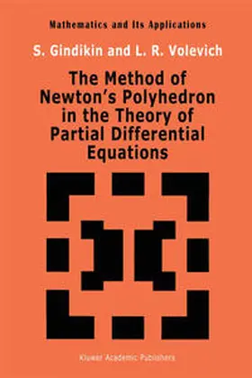 Gindikin / Volevich |  The Method of Newton’s Polyhedron in the Theory of Partial Differential Equations | eBook | Sack Fachmedien