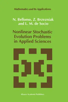 Bellomo / Brzezniak / de Socio | Nonlinear Stochastic Evolution Problems in Applied Sciences | E-Book | sack.de